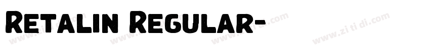 Retalin Regular字体转换 Retalin Regular字体转换